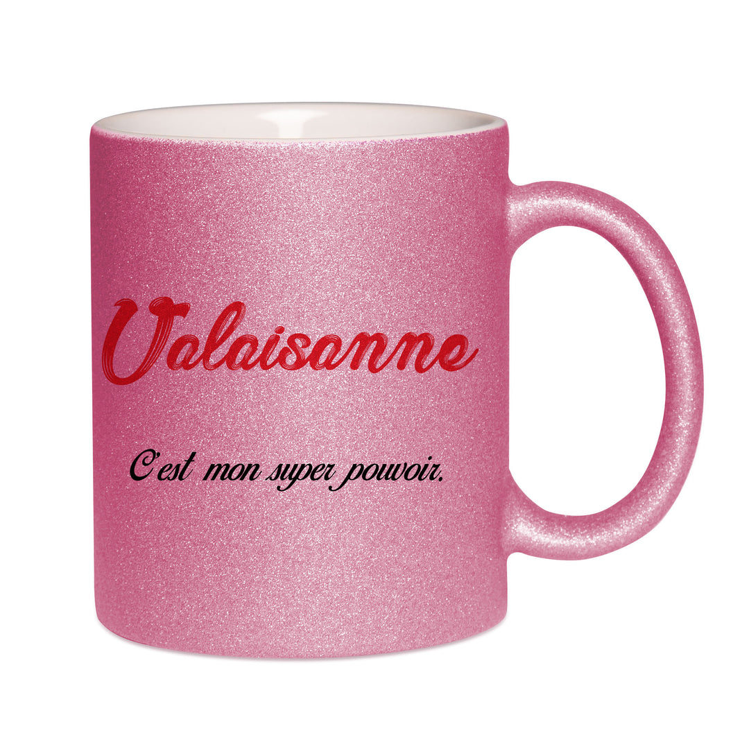 Mug paillettes rose personnalisé Valaisanne c'est mon super pouvoir