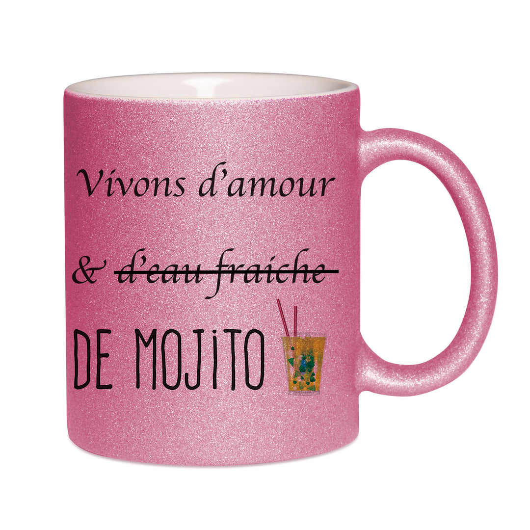 Mug paillettes rose personnalisé Vivons d'amour et de Mojito