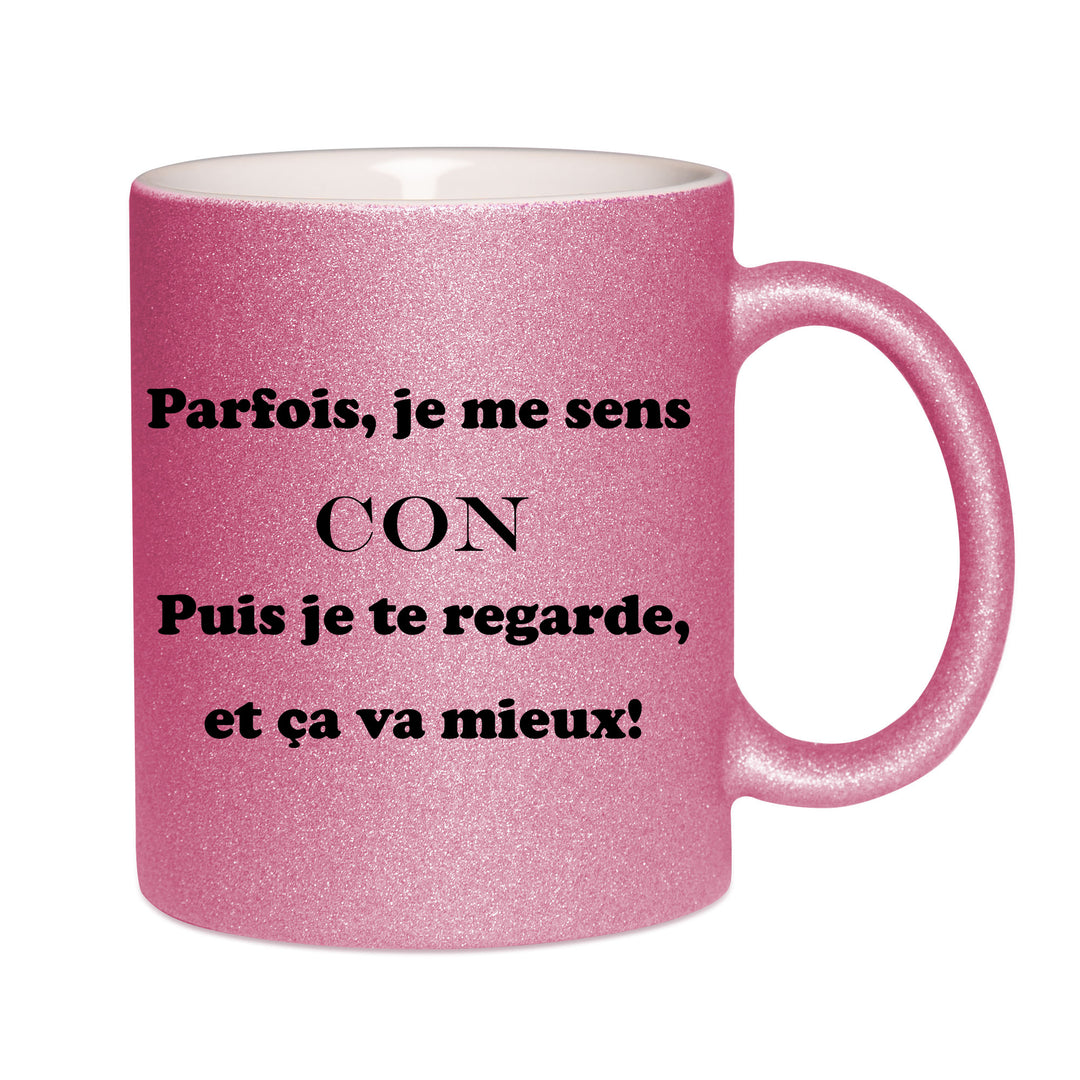 Mug paillettes rose personnalisé parfois je me sens con