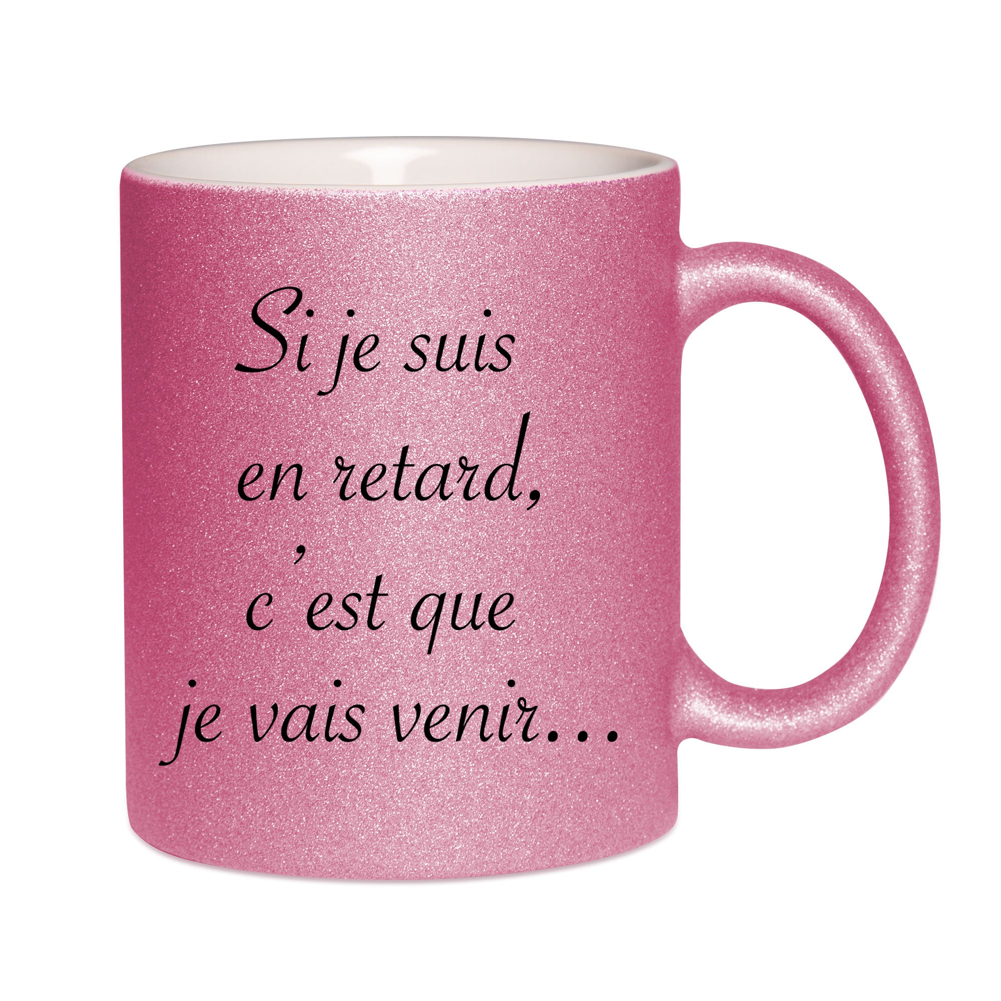 Mug paillettes rose personnalisé si-je-suis-en-retard