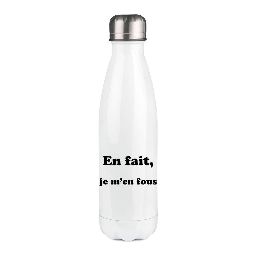 Thermos inox personnalisé En fait je m'en fous
