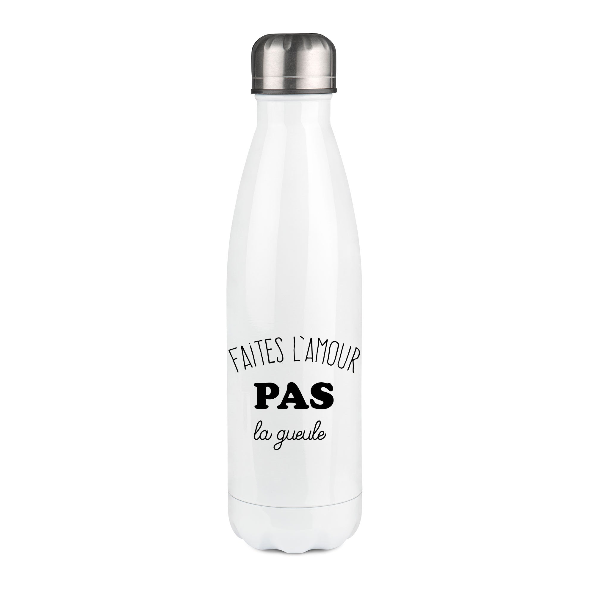 Thermos inox personnalisé Faites l'amour pas la gueule