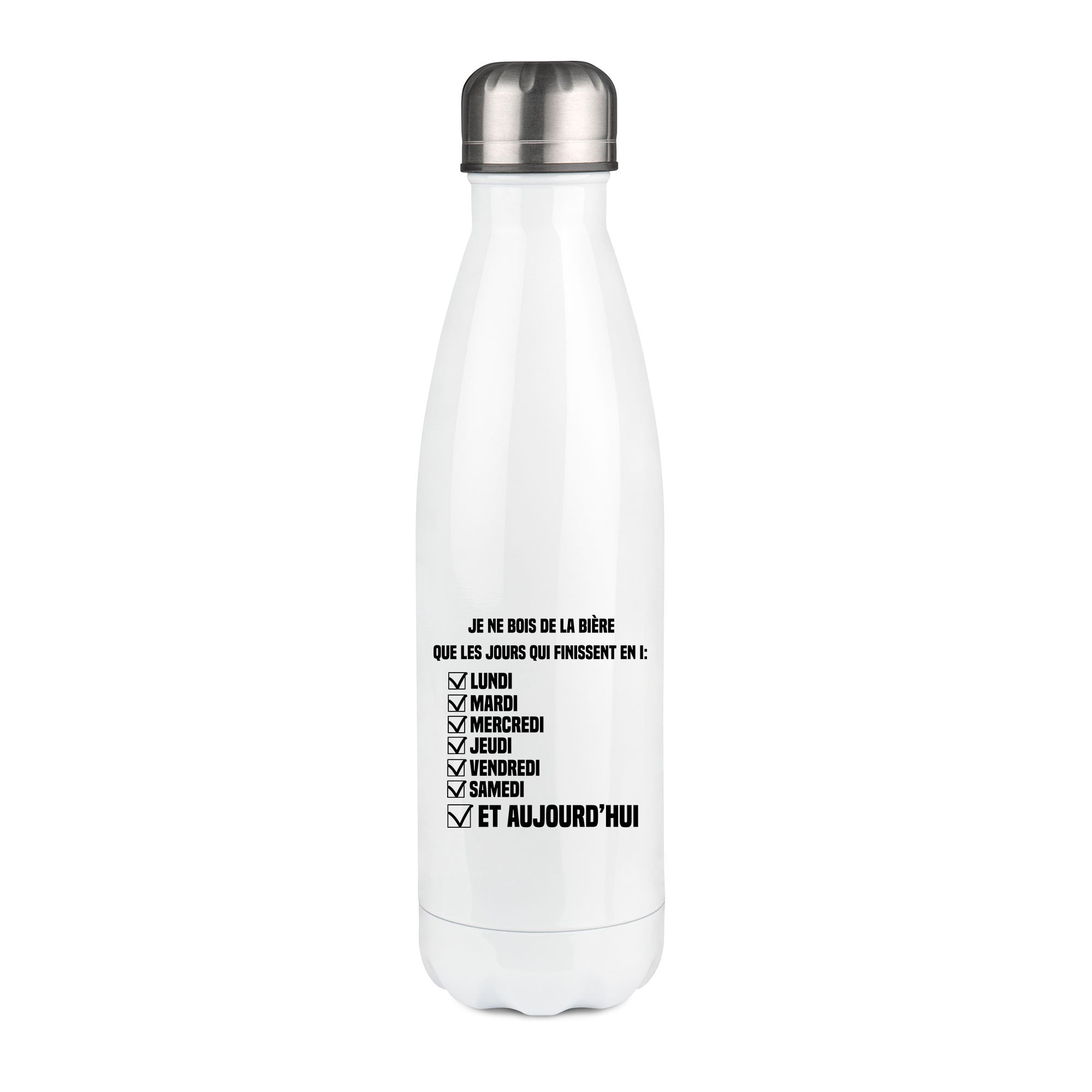 Thermos inox personnalisé Je ne bois de la bière que les jours