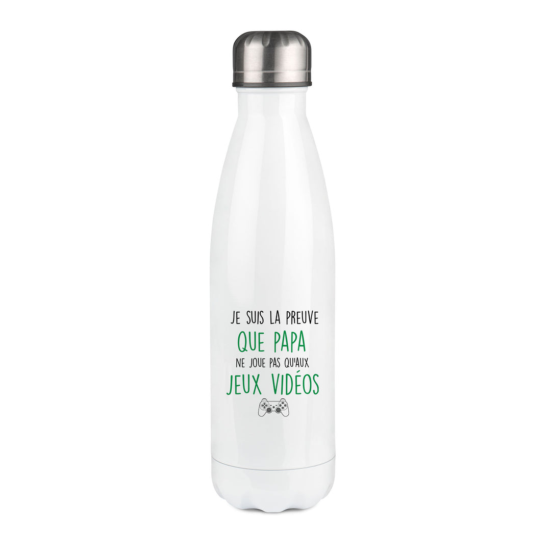 Thermos inox personnalisé Je suis la preuve que papa ne joue pas qu'aux jeux videos