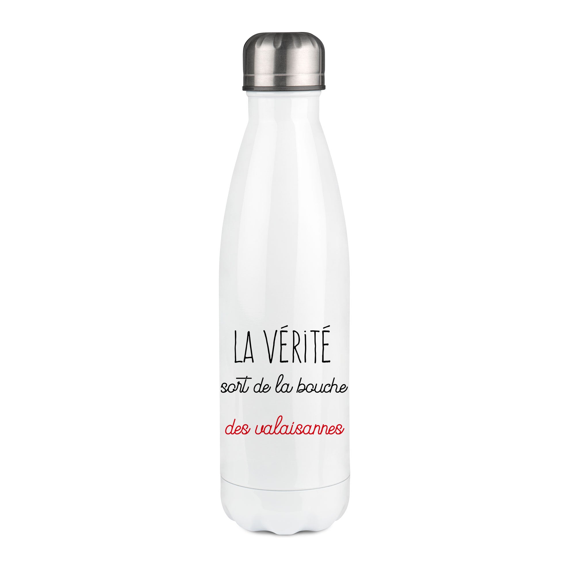 Thermos inox personnalisé La verite sort de la bouche des valaisannes
