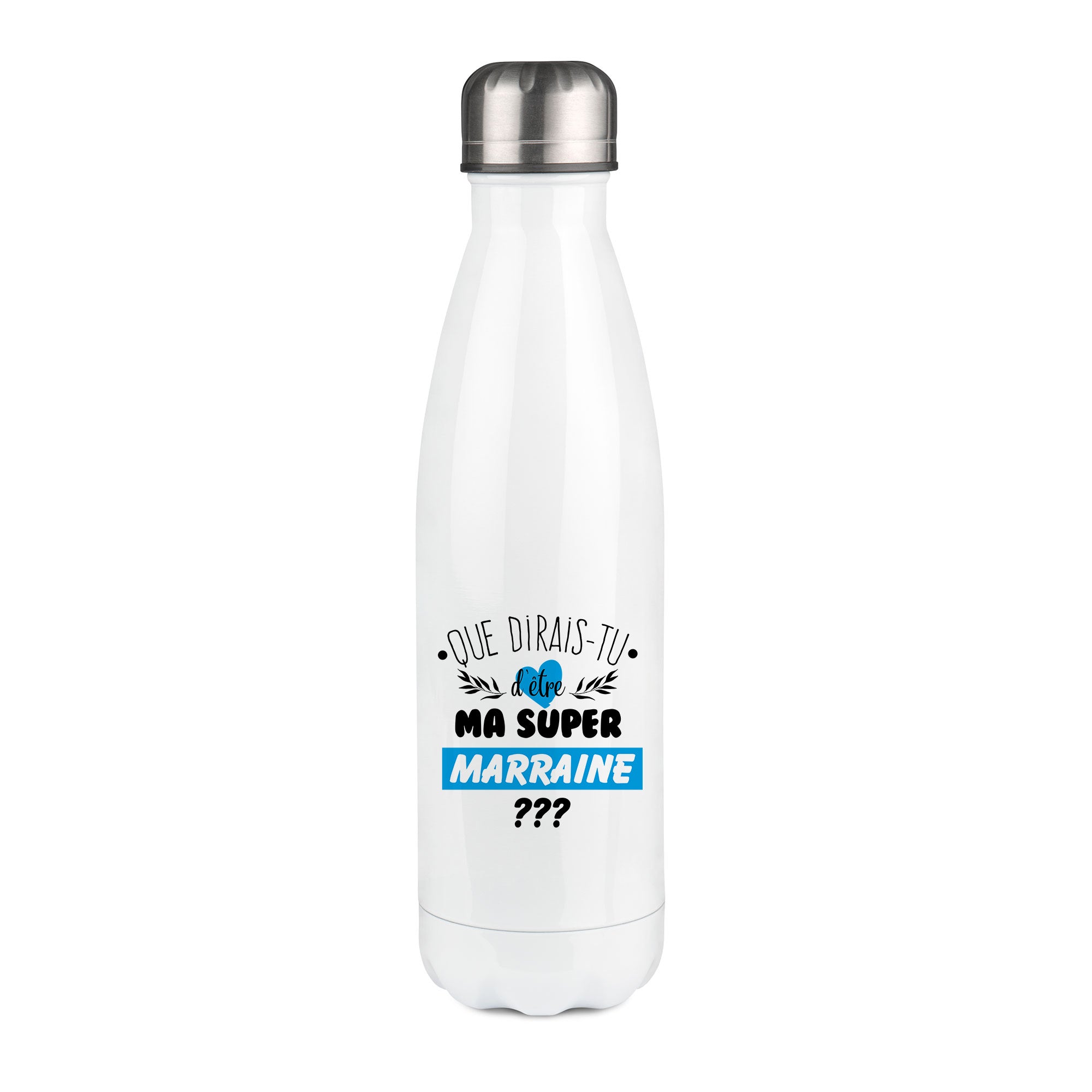Thermos inox personnalisé Que dirais-tu d'etre ma super marraine