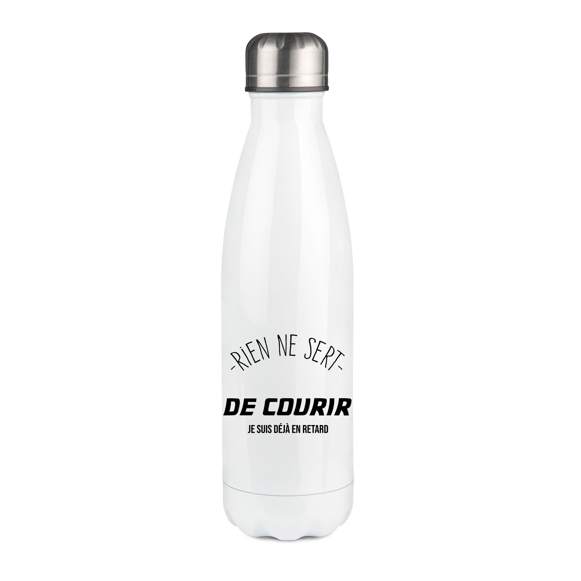 Thermos inox personnalisé Rien ne sert de courir je suis déjà en retard