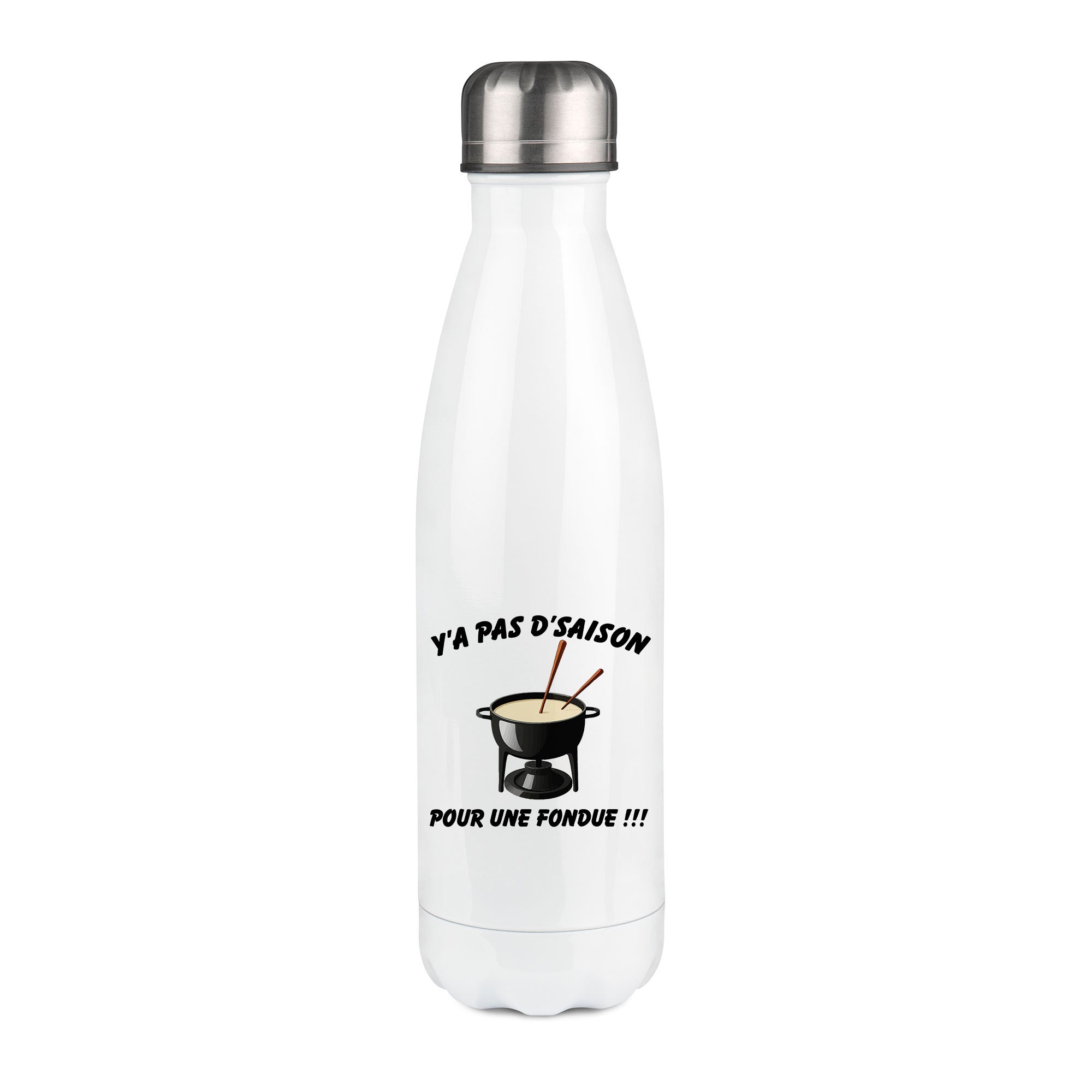 Thermos inox personnalisé Y a pas d'saison pour une fondue