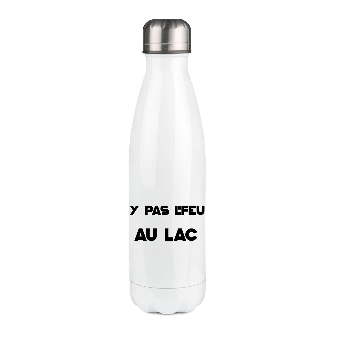Thermos inox personnalisé Y a pas l'feu au lac