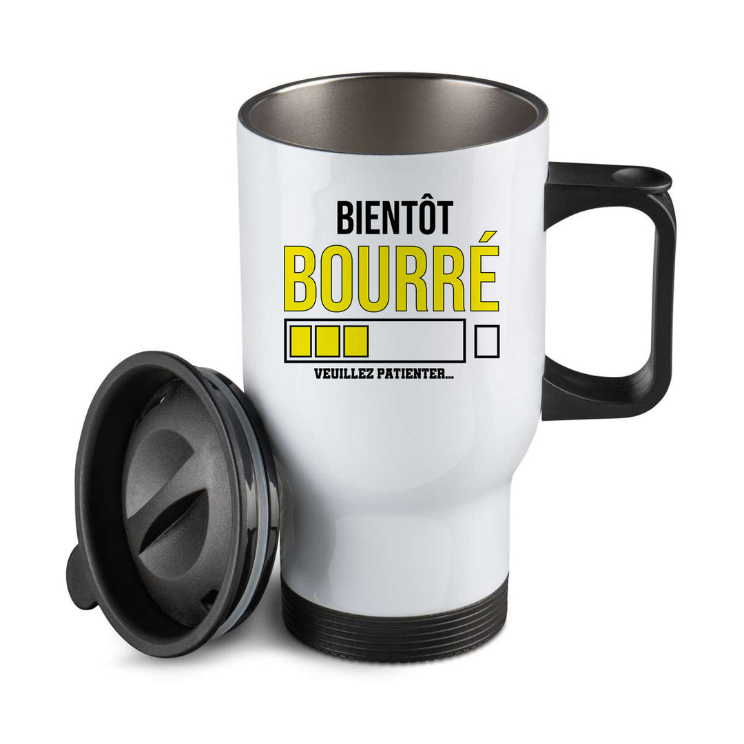 Thermos personnalisé Bientot bourré veuillez patienter