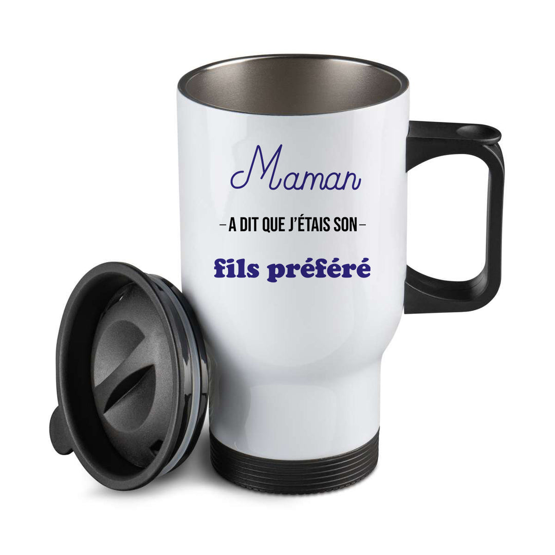 Thermos personnalisé Maman a dit que j'etais son fils prefere