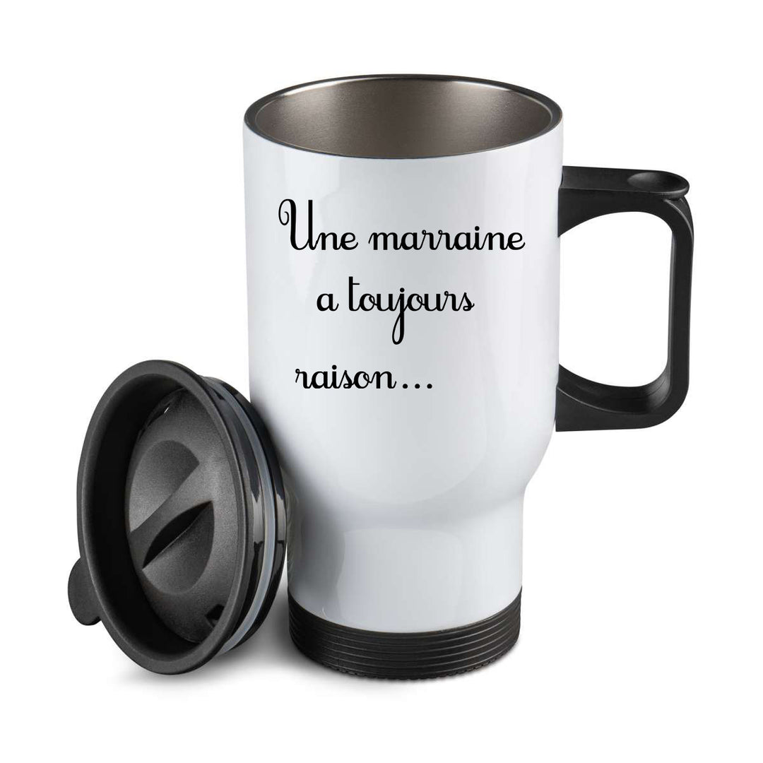 Thermos personnalisé Une marraine a toujours raison