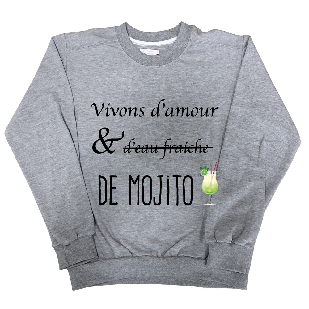 Sweat Femme Vivons d'amour et de mojito gris