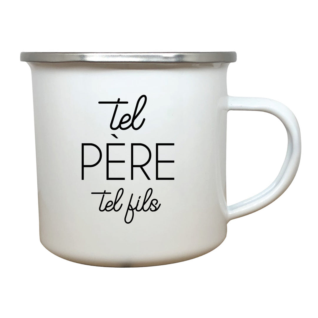 tasse émail Tel pere tel fils