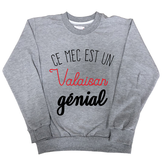 Sweat Homme Ce mec est un valaisan genial gris