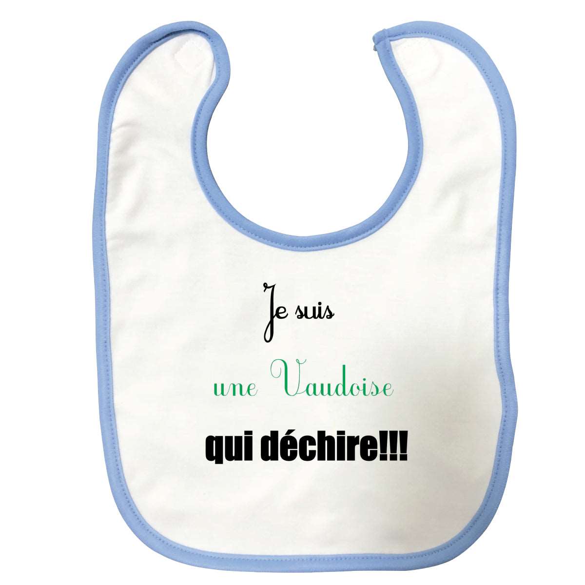 Bavoir bébé Je suis une vaudoise qui dechire Bleu