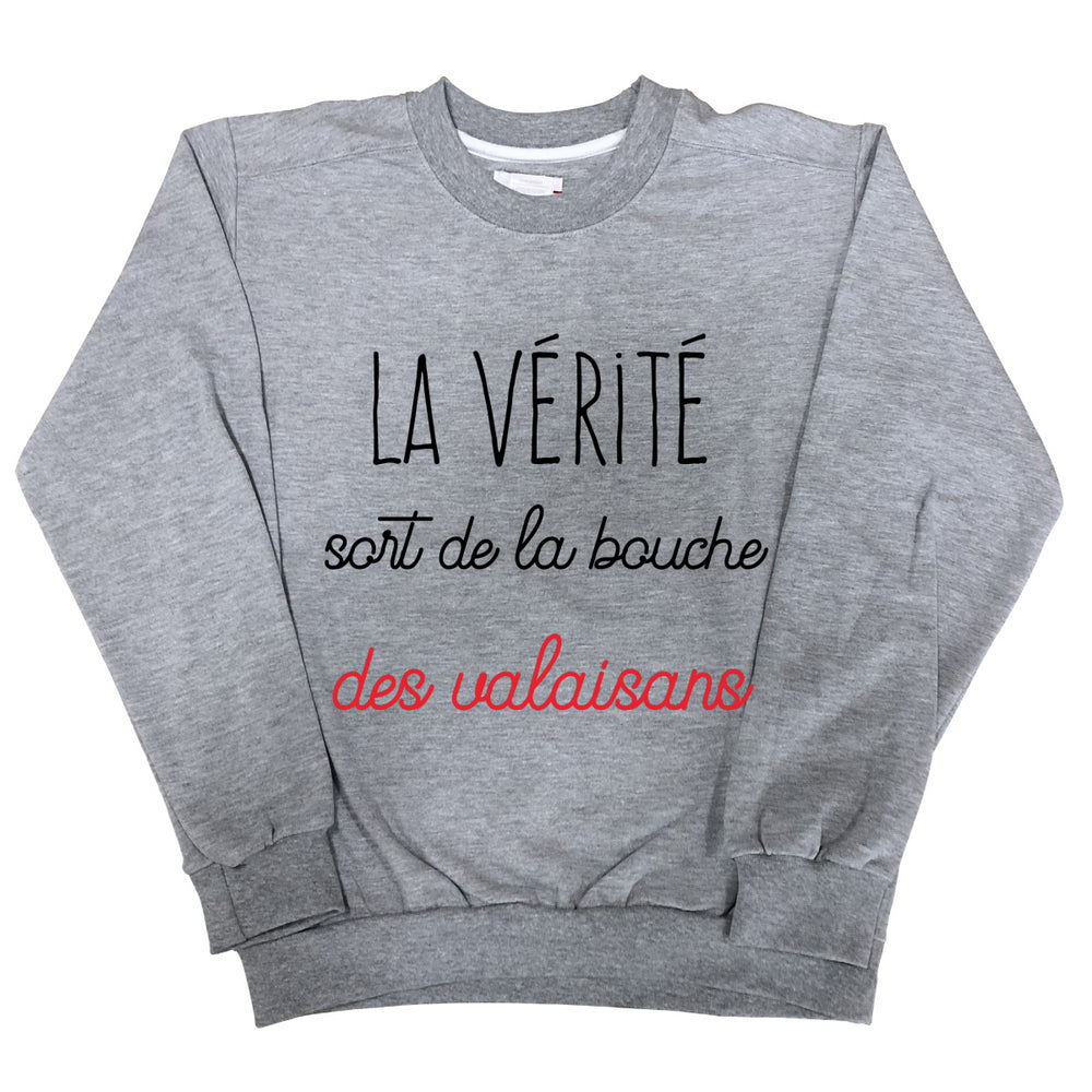 Sweat Homme La verite sort de la bouche des valaisans gris