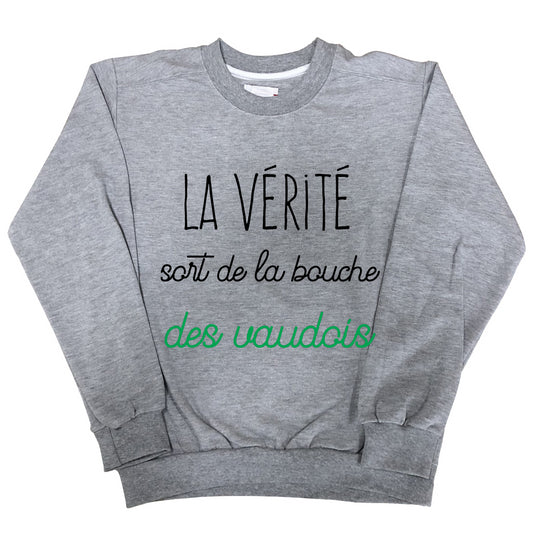 Sweat Homme La verite sort de la bouche des vaudois gris