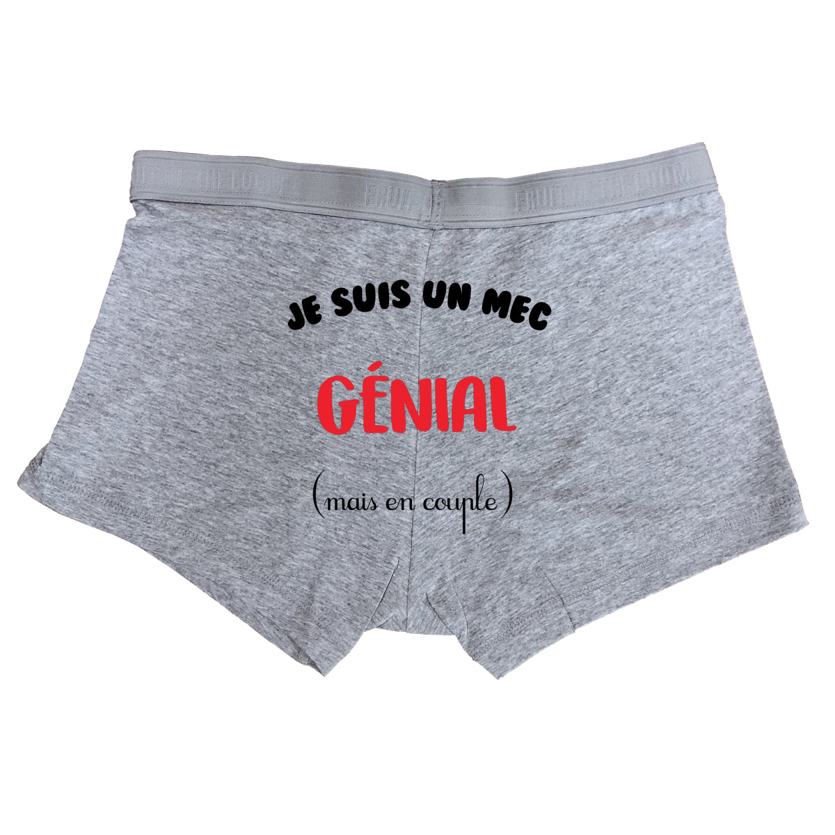 boxer Je suis un mec genial mais ne couple gris personnalis