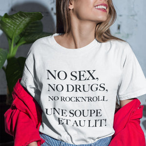 T Shirt Femme No sex no drugs