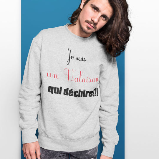 Sweat Homme Je suis un valaisan qui dechire gris