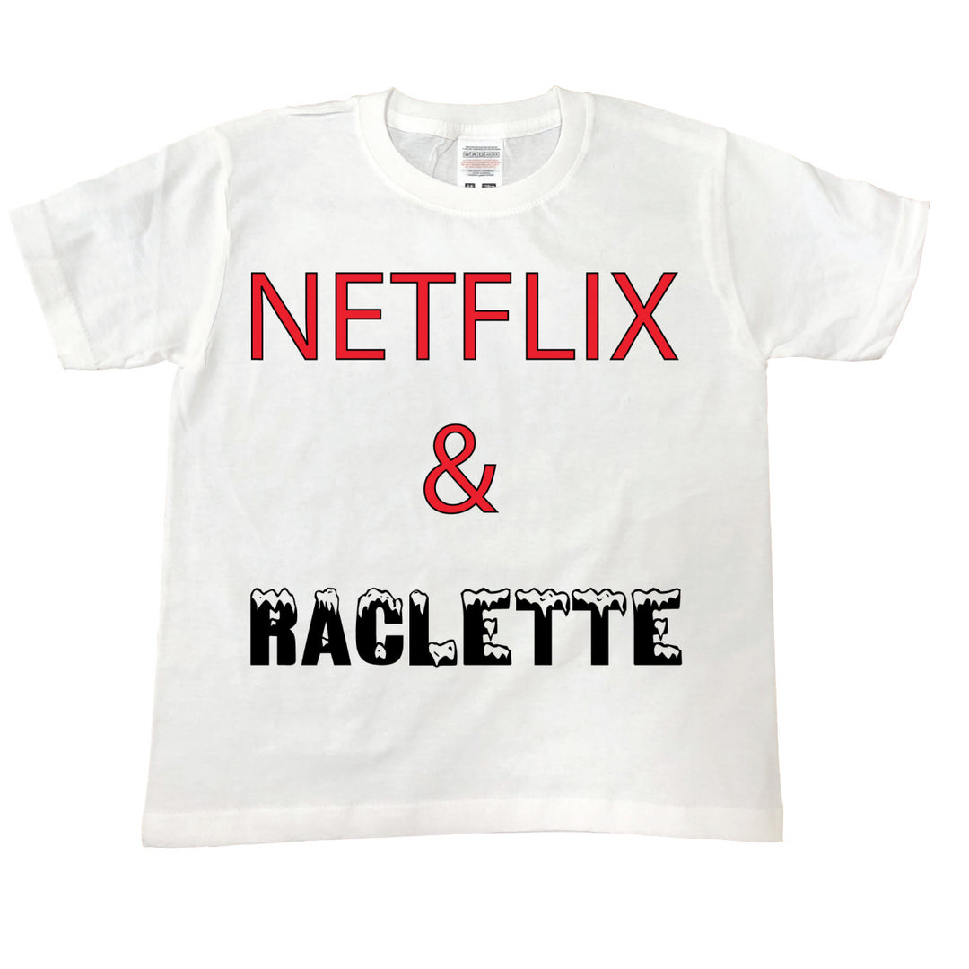 T Shirt enfant Netflix and Raclette blanc