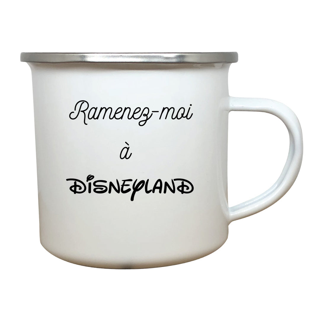 tasse émail Ramenez moi a Disneyland