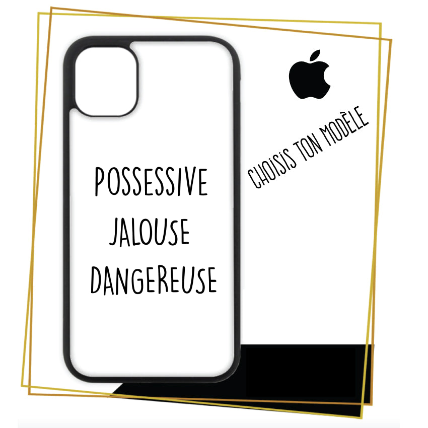 Coque iPhone Possessive jalouse dangereuse