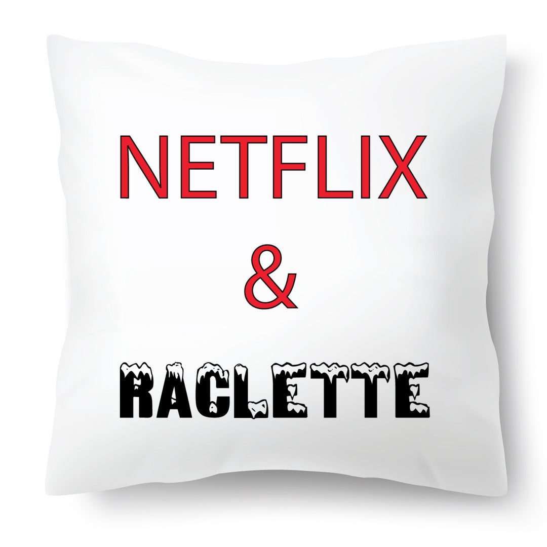 Housse de coussin Netflix and Raclette