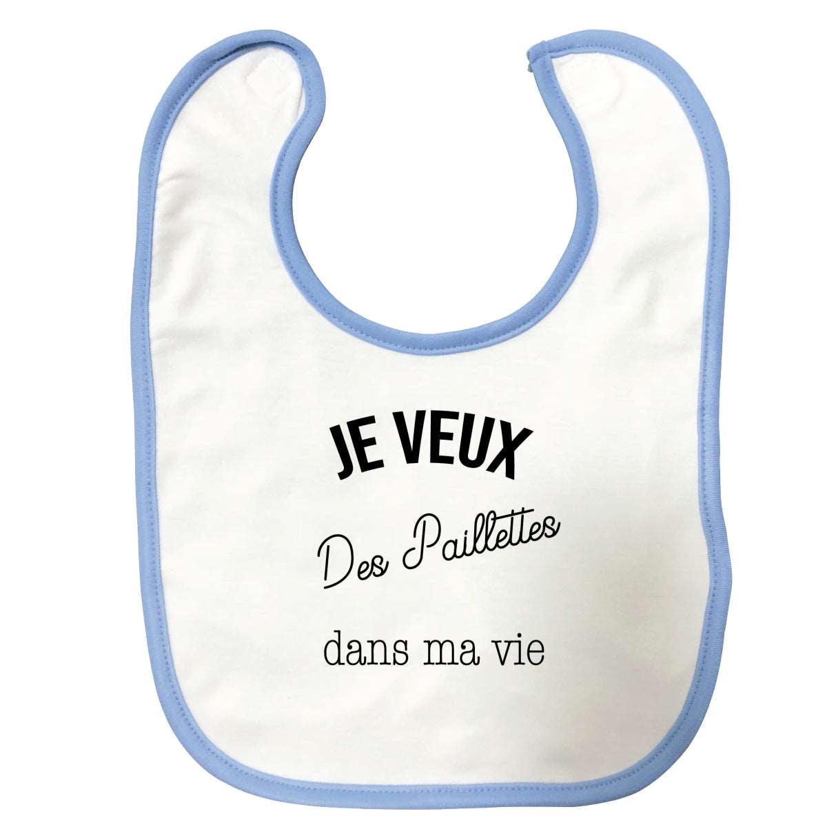 Bavette Je veux des paillettes dans ma vie Bleue