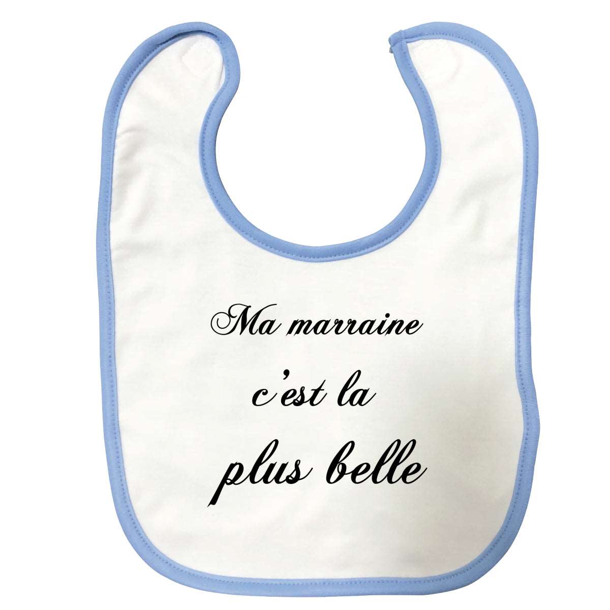 Bavette Ma marraine c'est la plus belle Bleue