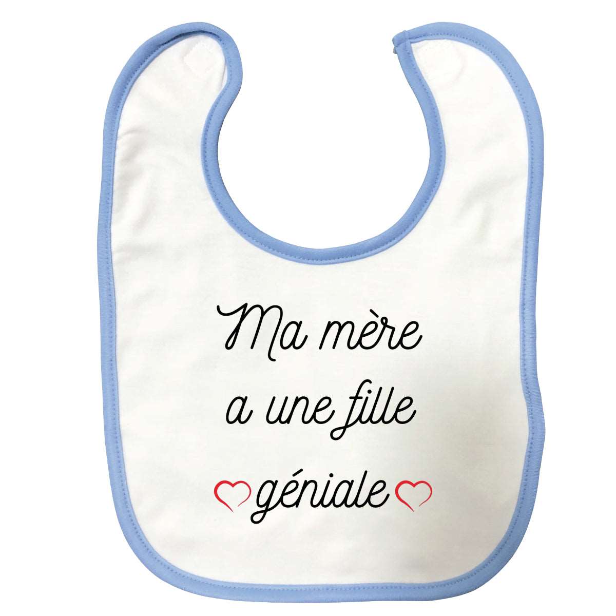 Bavette Ma mère a une fille géniale Bleue