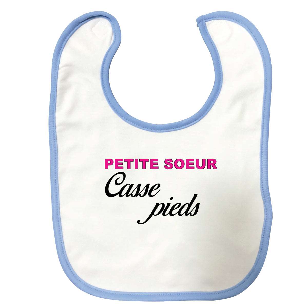 Bavette petite soeur casse pieds Bleue