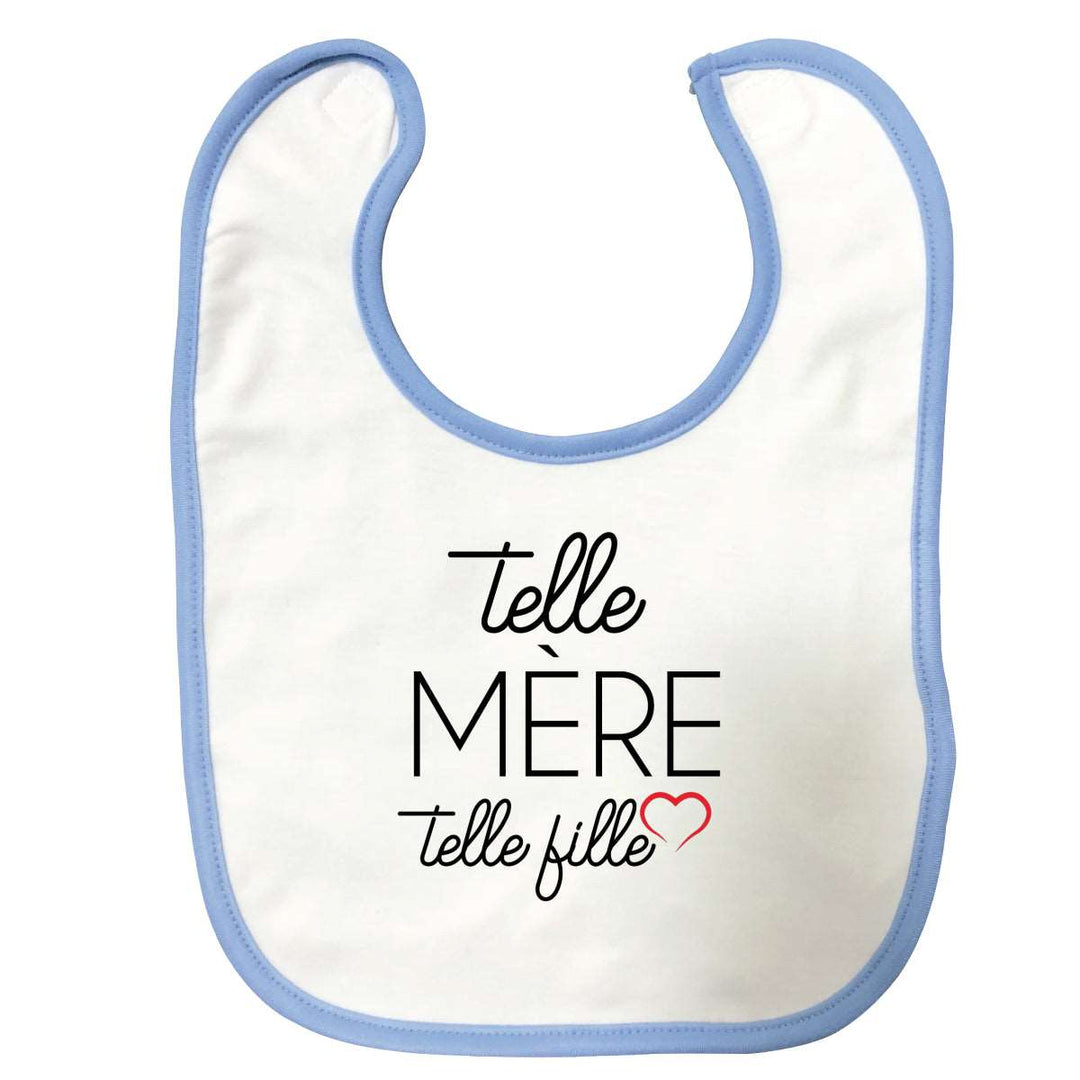 Bavette Tel mere telle fille Bleue