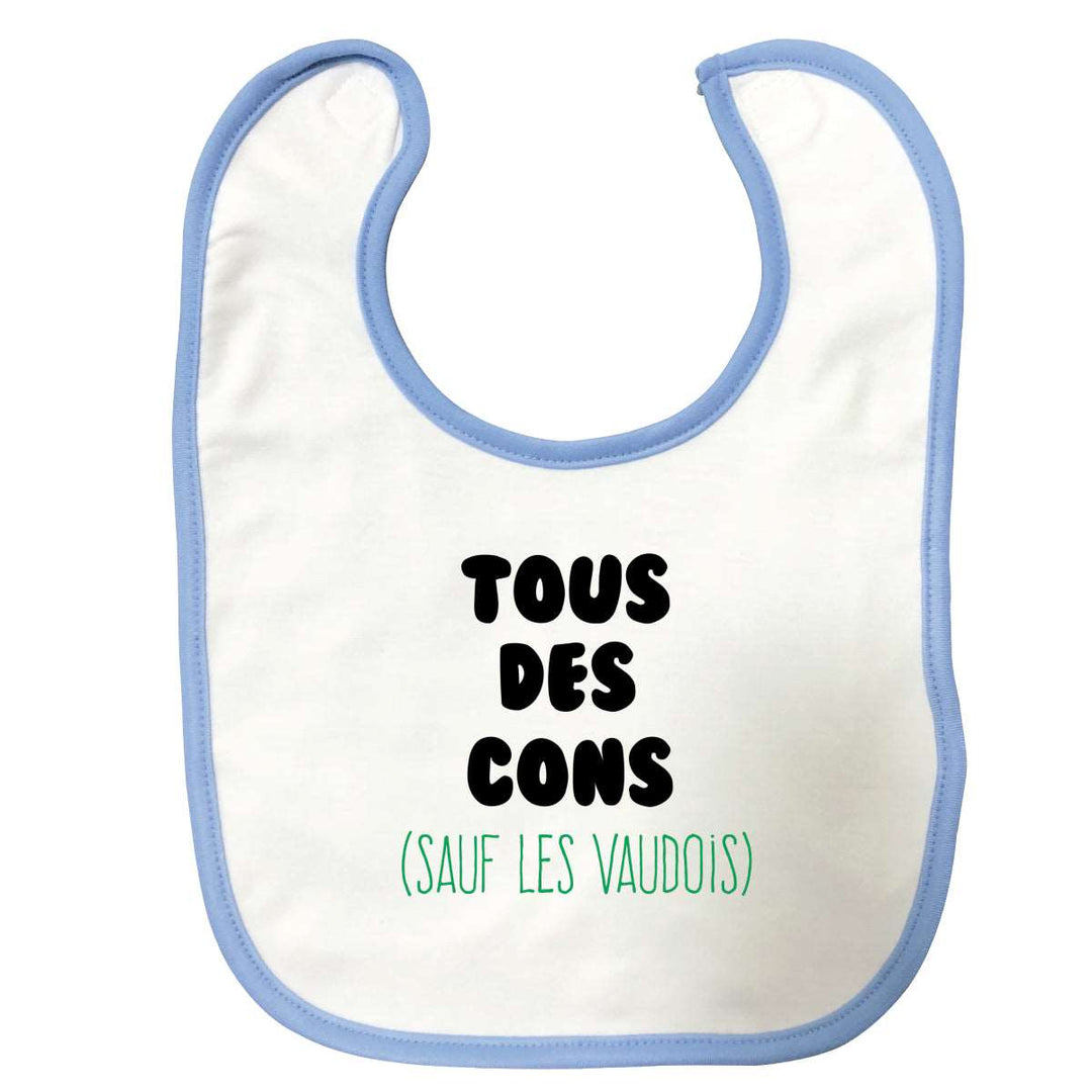 Bavette Tous des cons sauf les vaudois Bleue