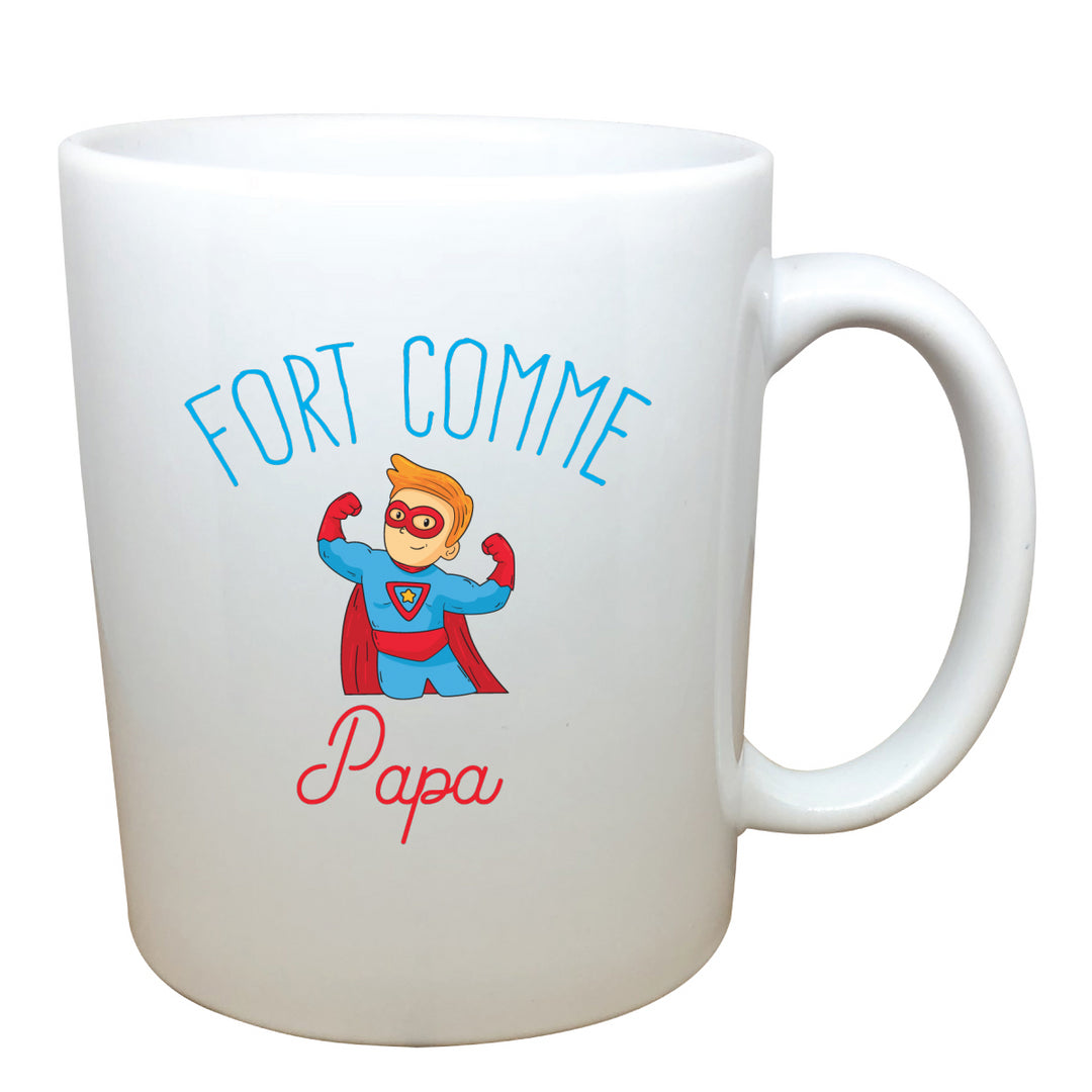 Tasse Fort comme papa