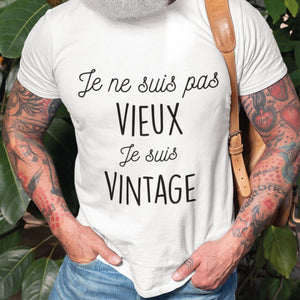 T-shirt Homme Je ne suis pas vieux je suis vintage