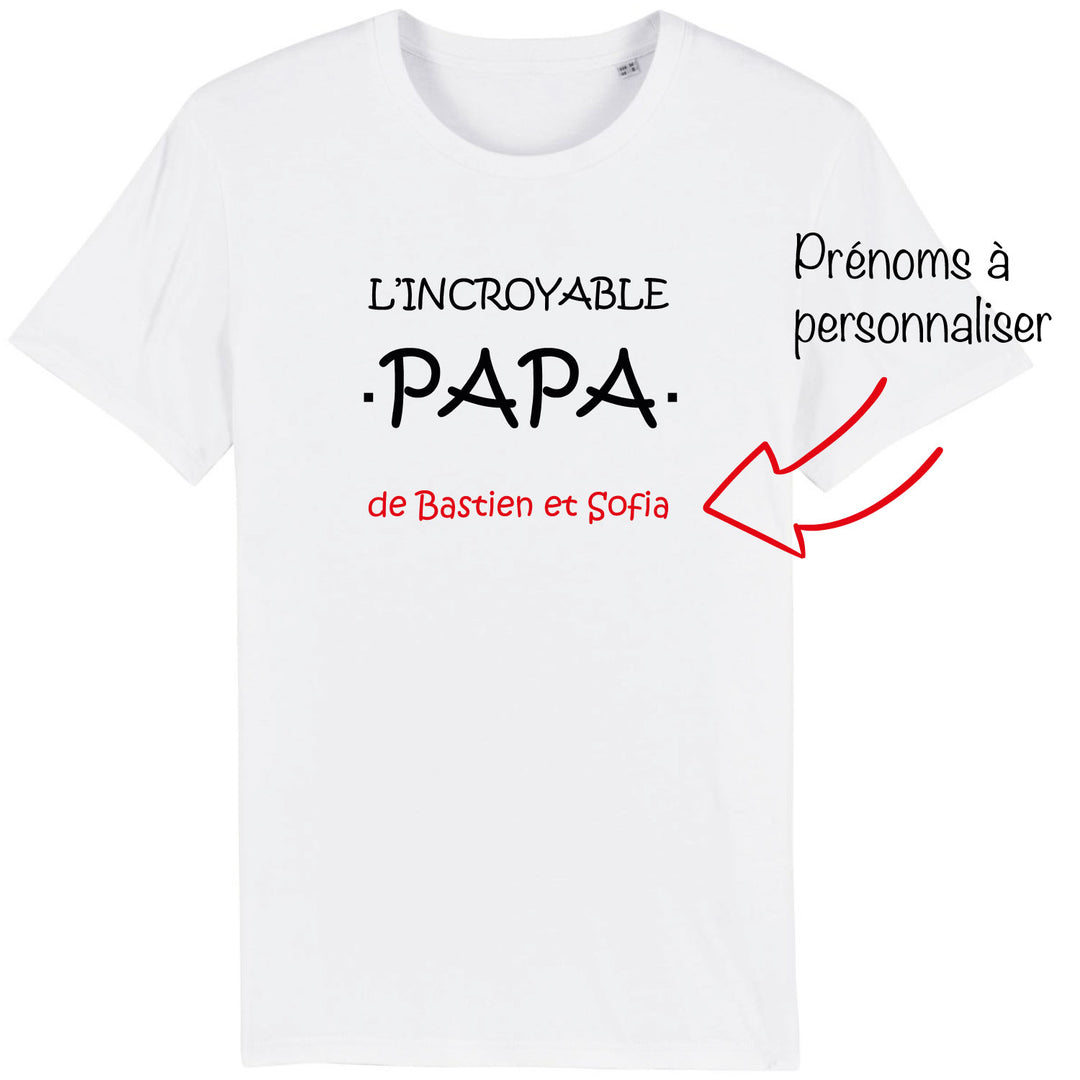 T-Shirt Homme L'incroyable papa de (Prénoms à personnaliser)
