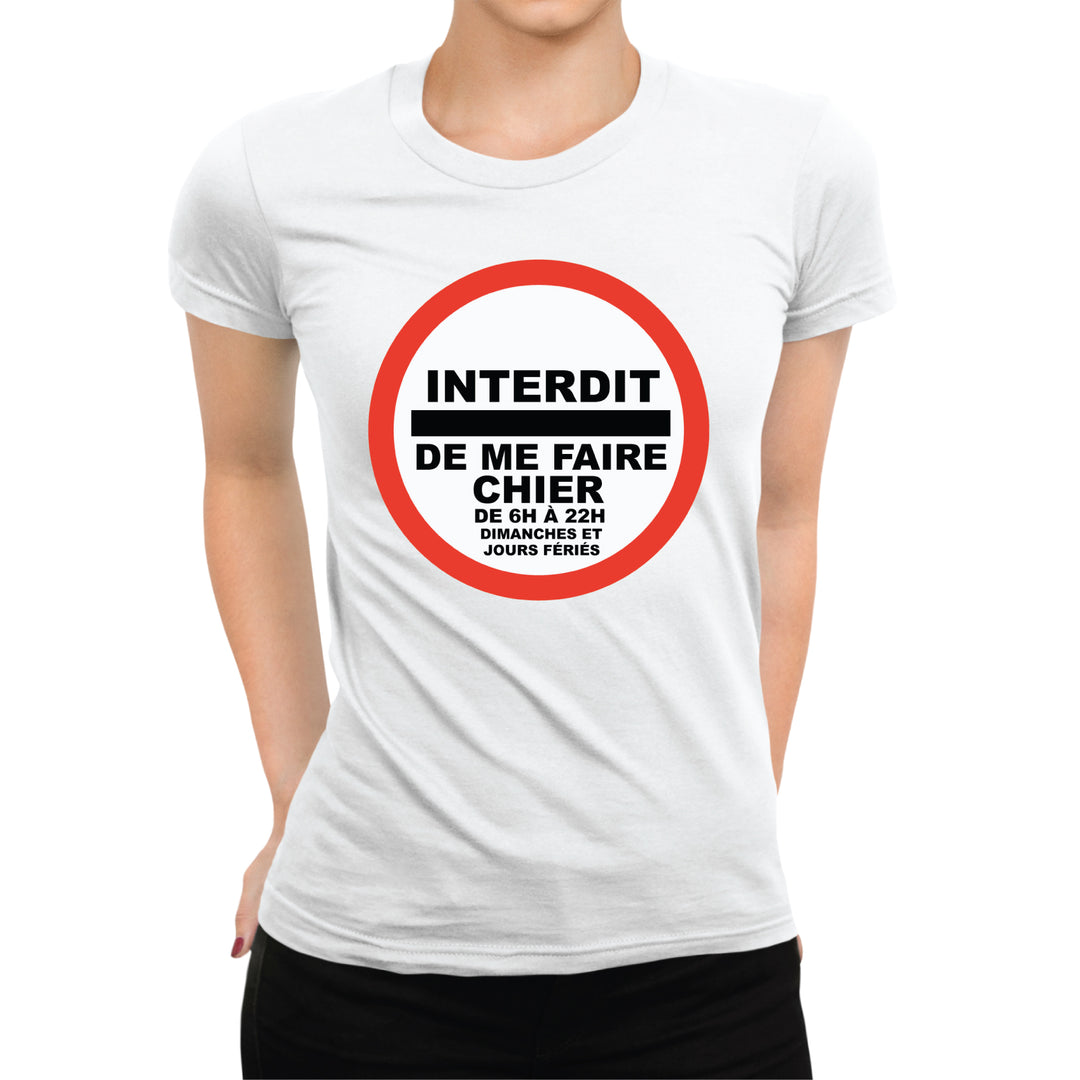 T-shirt femme Interdit de me faire chier - L'atelier Suisse