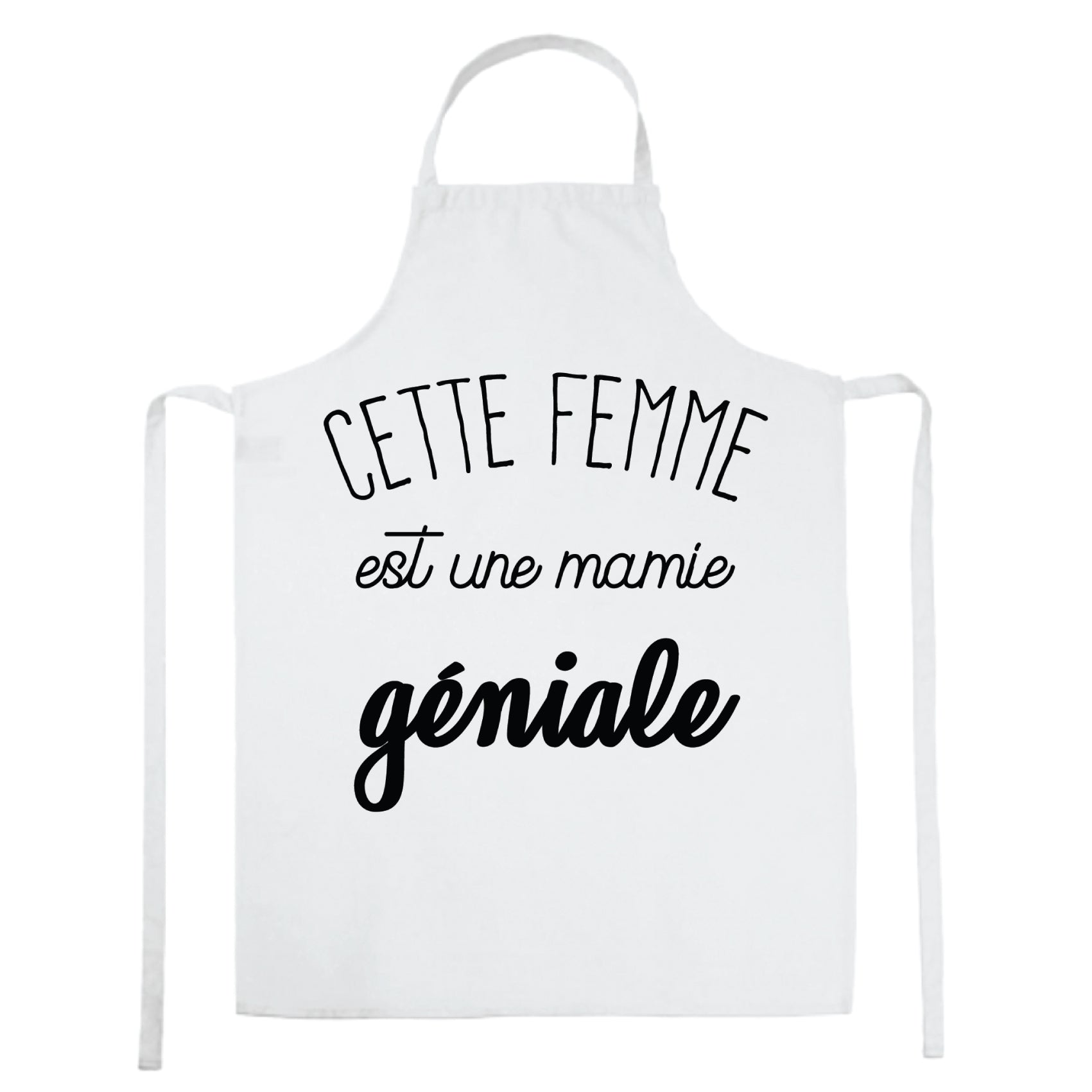 Tablier femme Cette femme est une mamie géniale - L'atelier Suisse