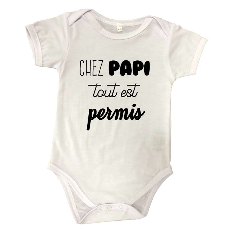 Body personnalisé manches courtes Chez papi tout est permis