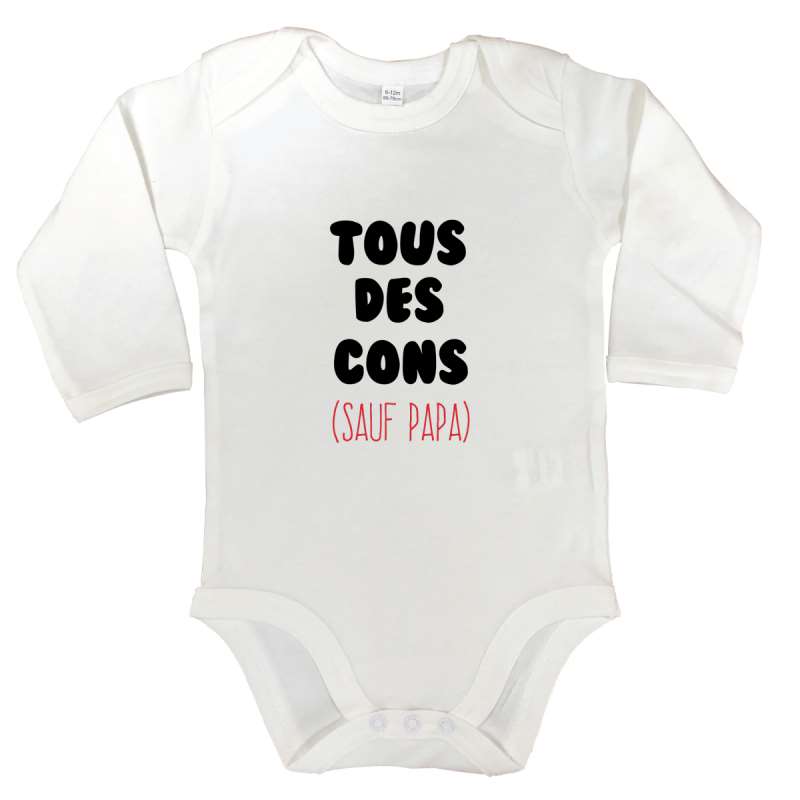 Body manches longues Tous des cons sauf Papa