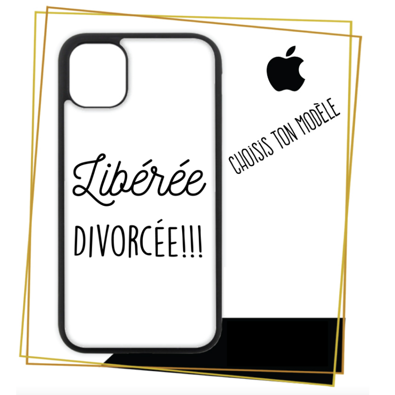 Coque personnalisée Apple Libérée divorcée