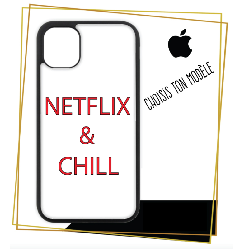 Coque personnalisée Apple Netflix and Chill