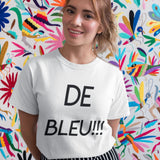 T-shirt femme De bleu!!!